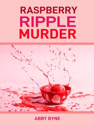 cover image of RASPBERRY RIPPLE MURDER